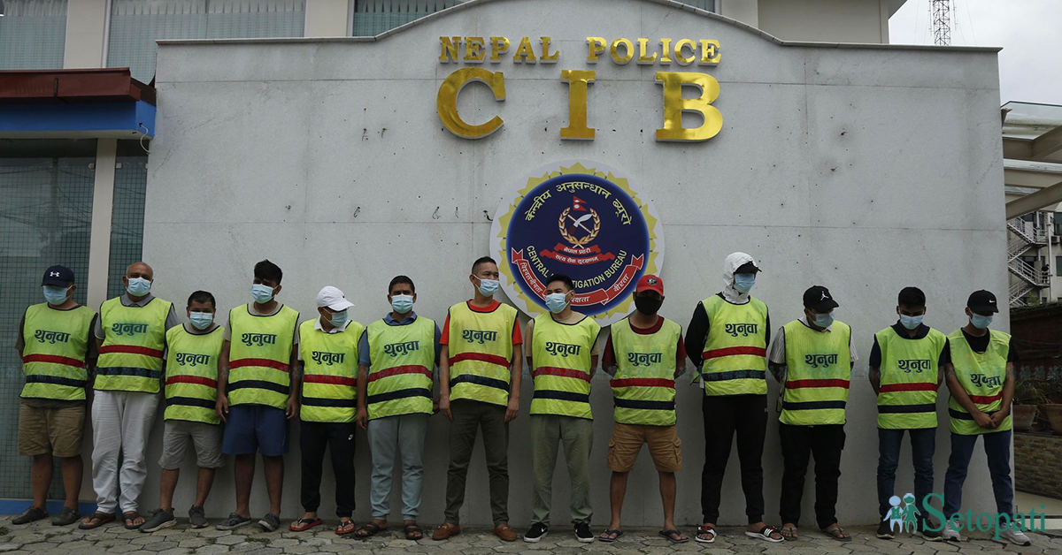 दोस्रो चरणको अनुसन्धानमा सिआइबीले पक्राउ गरेकाहरू। तस्बिरः नवीनबाबु गुरूङ/सेतोपाटी